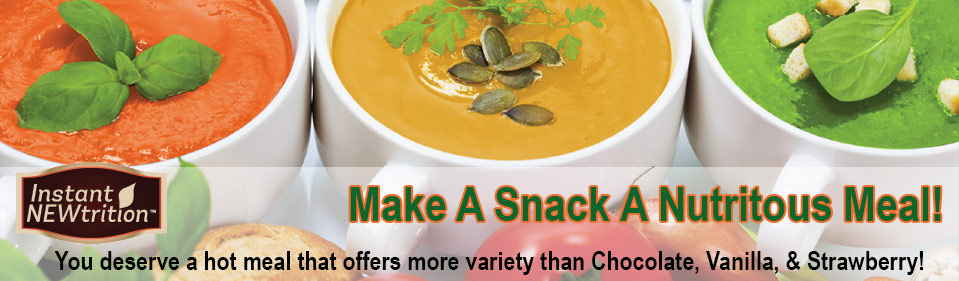 Instant NEWtrition — Make A Snack A Nutritious Meal